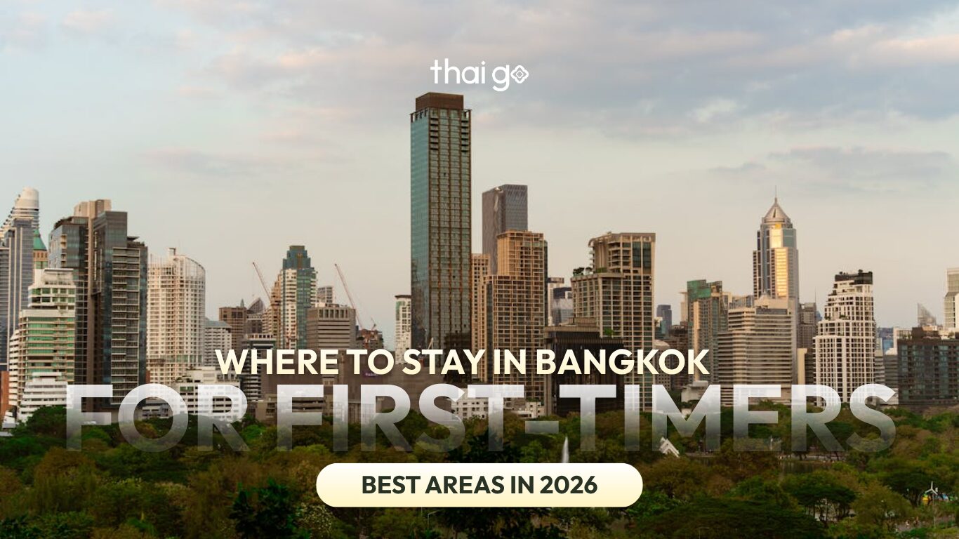 Best area to stay in Bangkok for first timers